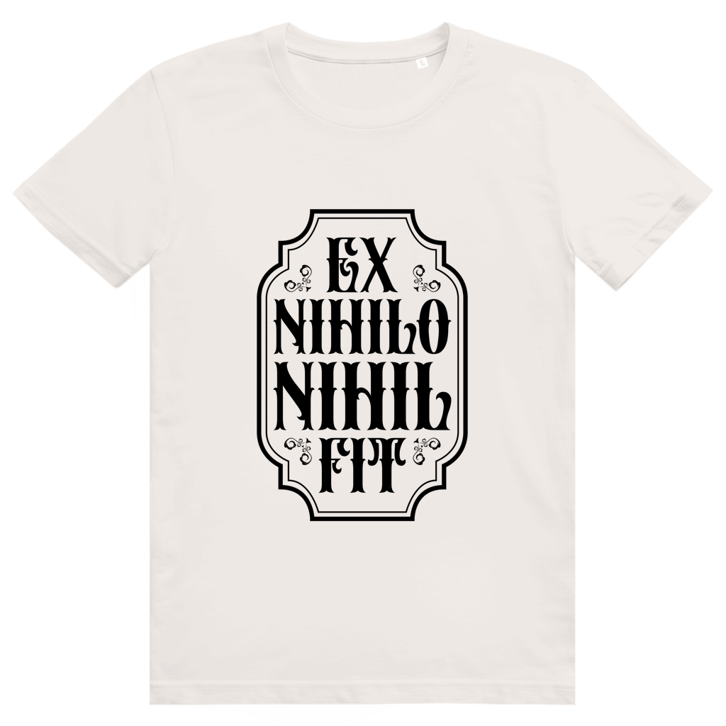 Ex nihilo nihil fit - Unisex Premium T-Shirt
