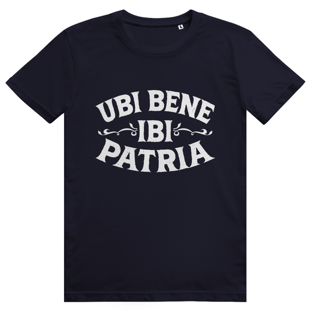 Ubi bene, ibi patria - Unisex Premium T-Shirt